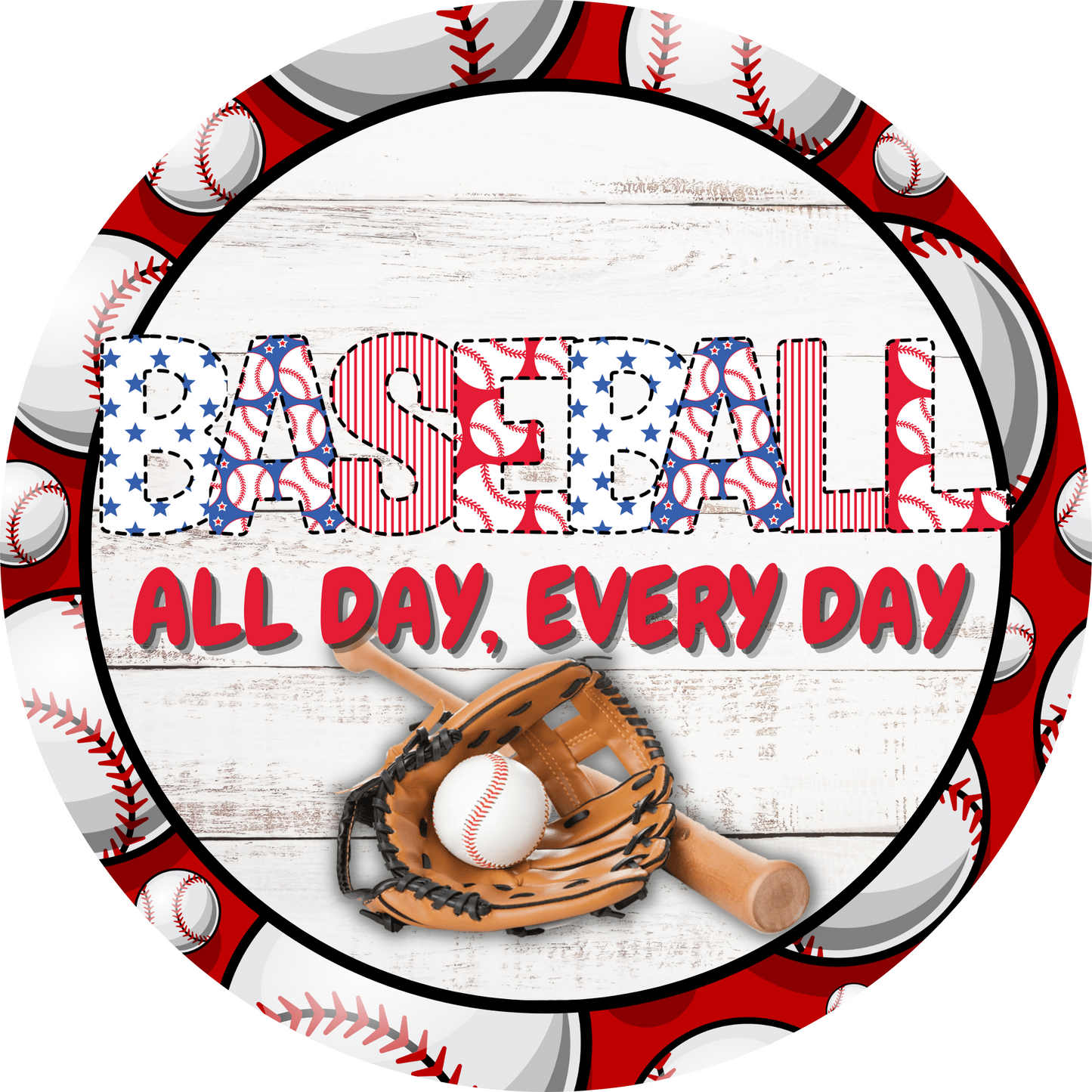 Baseball All Day Every Day Red Metal Sign