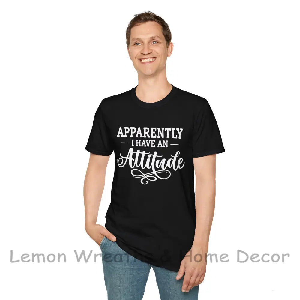 Apparently I Have An Attitude Unisex Softstyle T-Shirt