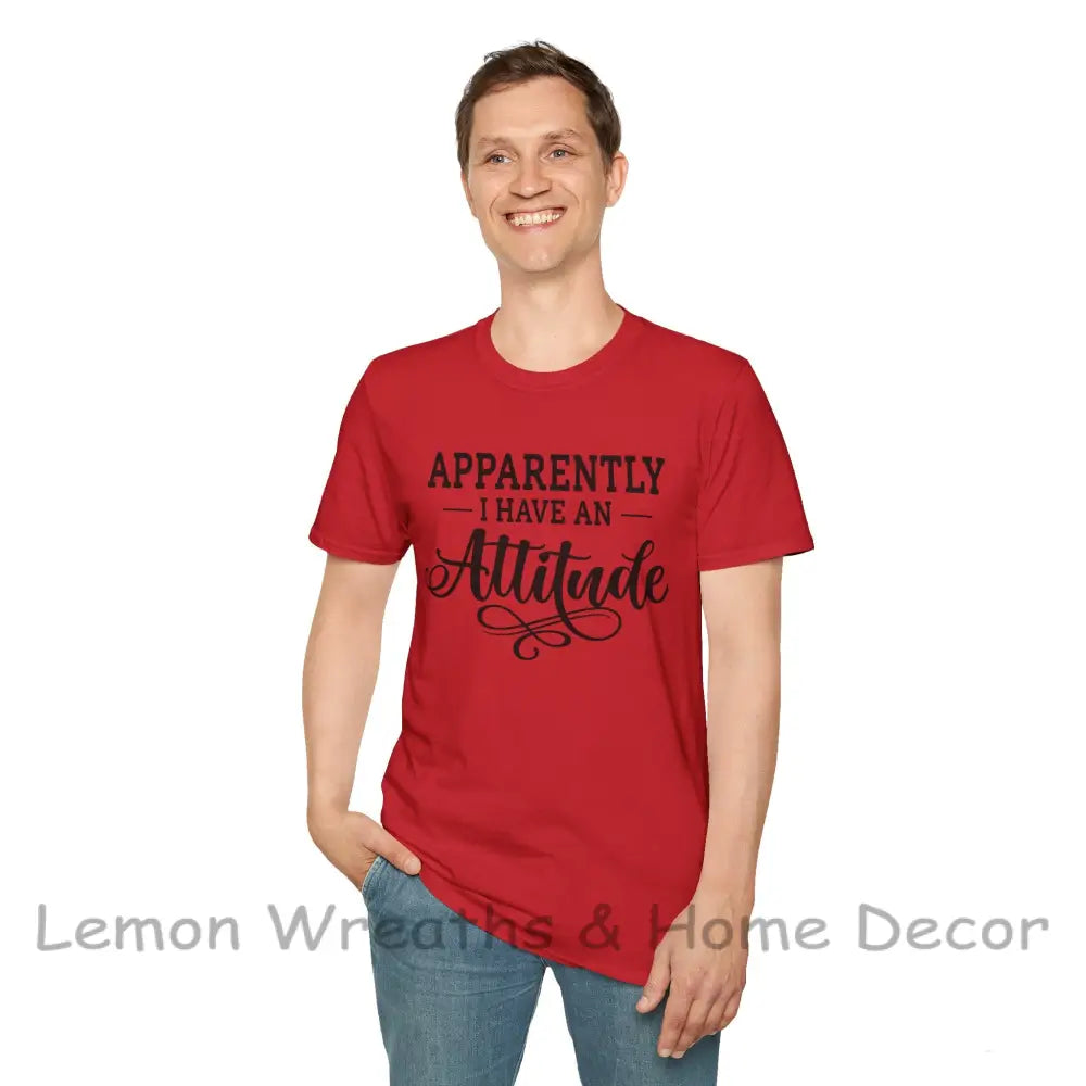 Apparently I Have An Attitude Unisex Softstyle T-Shirt