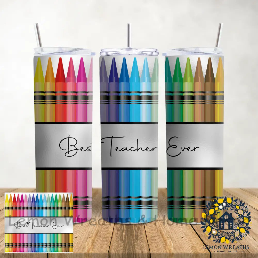 Best Teacher Ever Crayon 20Oz Tumbler
