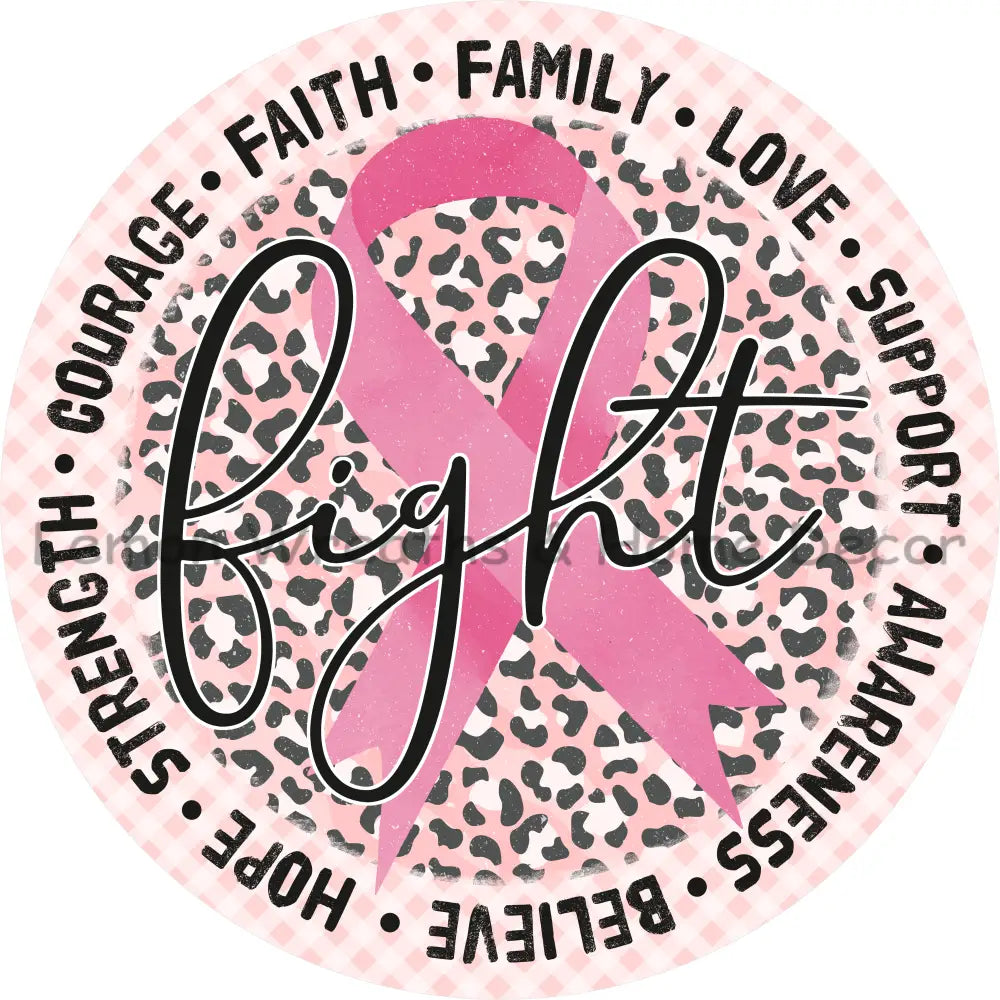 Breast Cancer Awareness Fight Metal Sign