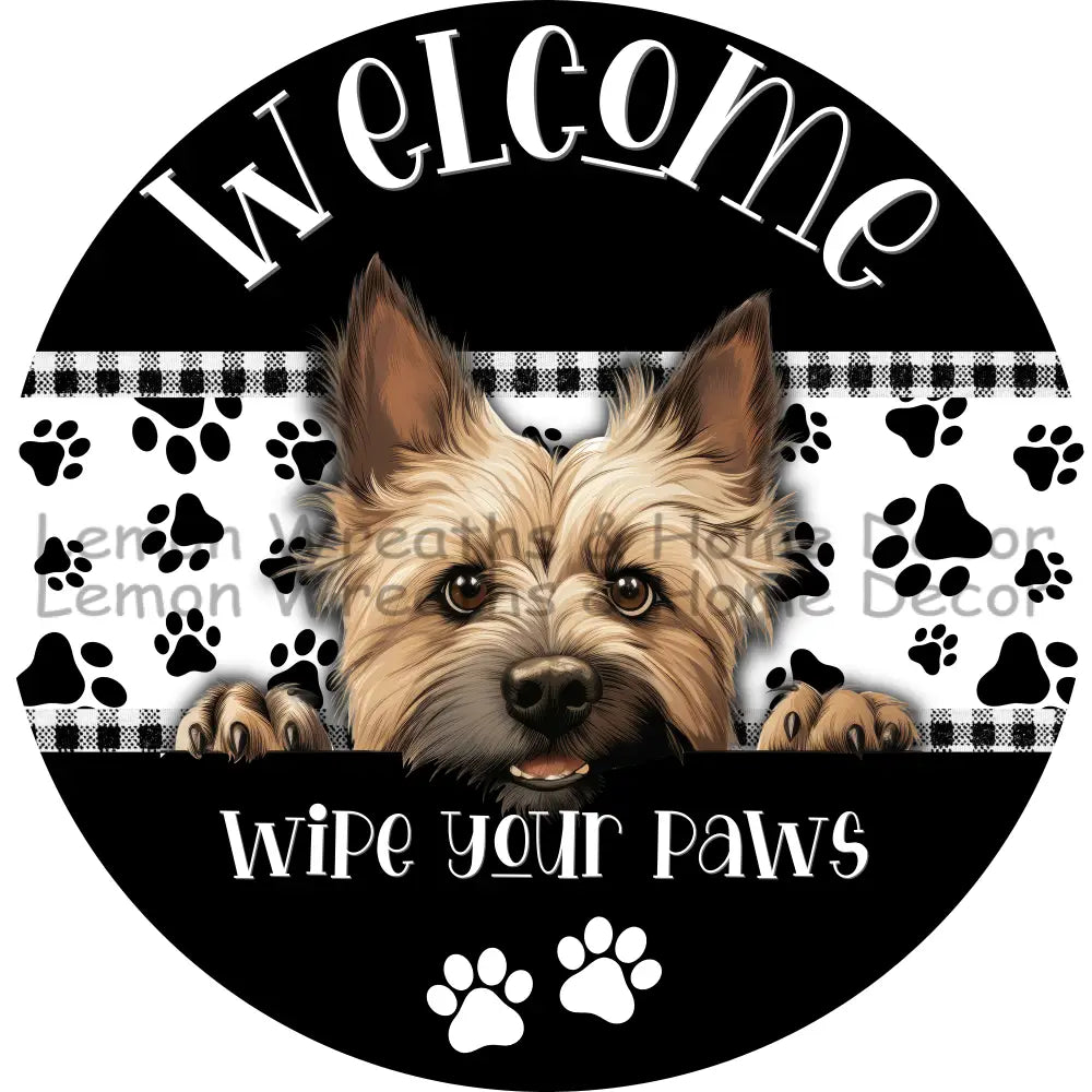 Dog Peeking Cairn Terrior Welcome Wipe Your Paws Metal Sign