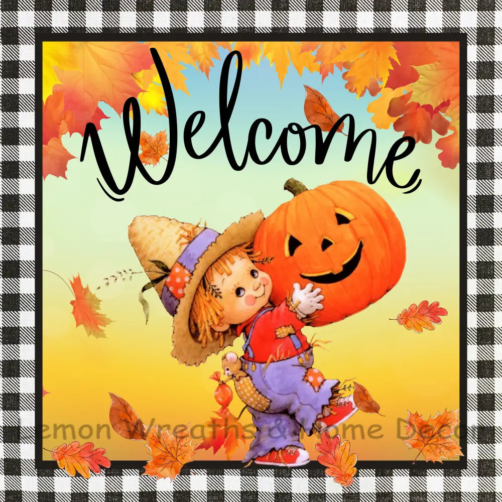 Fall Welcome Scarecrow Boy Metal Sign 8