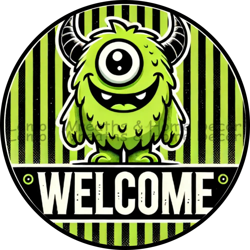 Furry One Eyed Green Halloween Monster Welcome Metal Sign