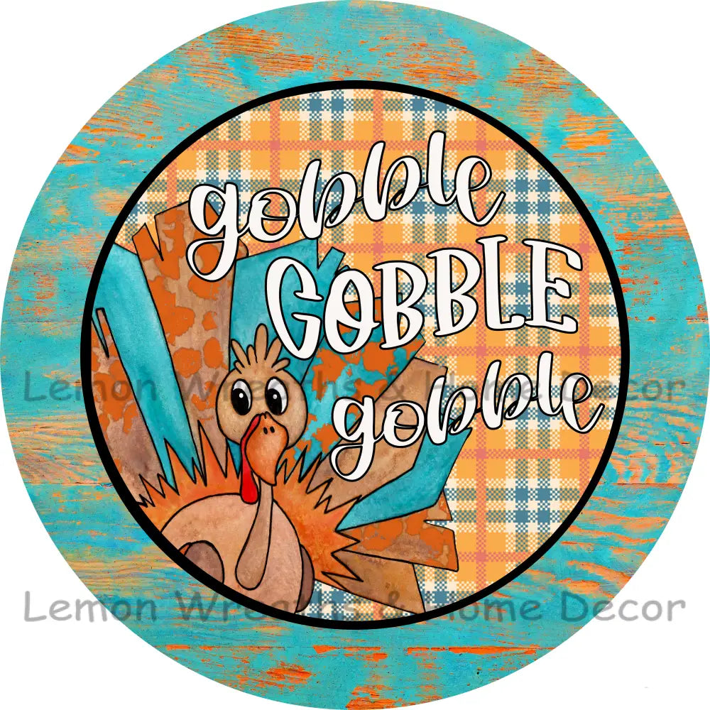 Gobble Turkey Metal Sign