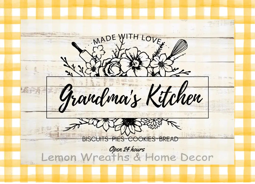 Grandmas Kitchen Metal Sign Yellow