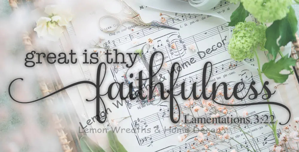 Great Is Thy Faithfulness Metal Sign