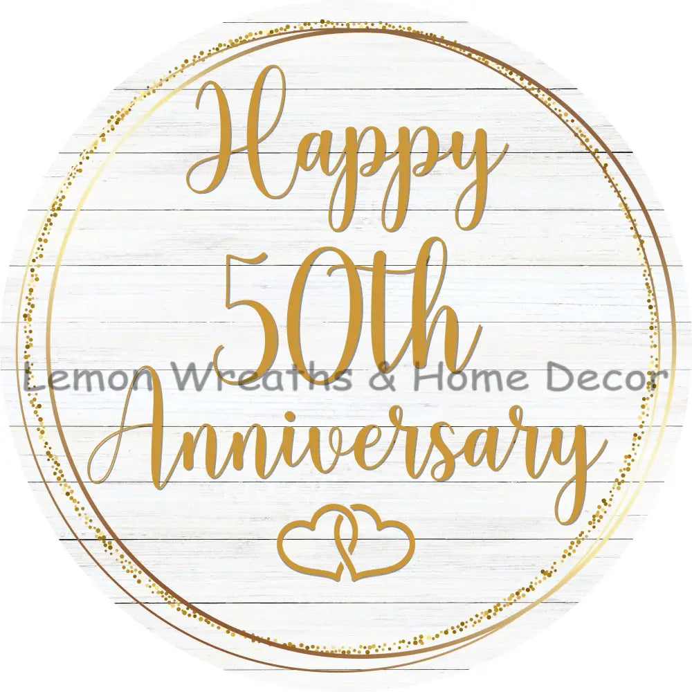 Happy 50Th Anniversary Metal Sign