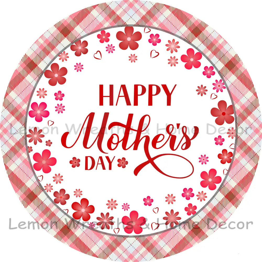 Happy Mother’s Day Red Plaid And Flowers Metal Sign