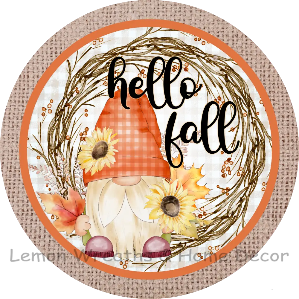 Hello Fall Gnome Sunflowers Metal Sign 8