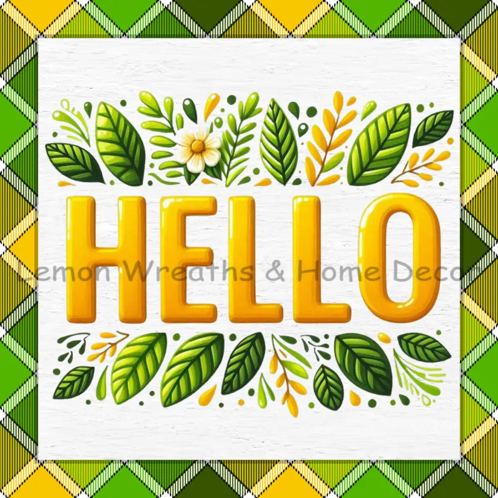 Hello Green and Yellow Floral Metal Sign