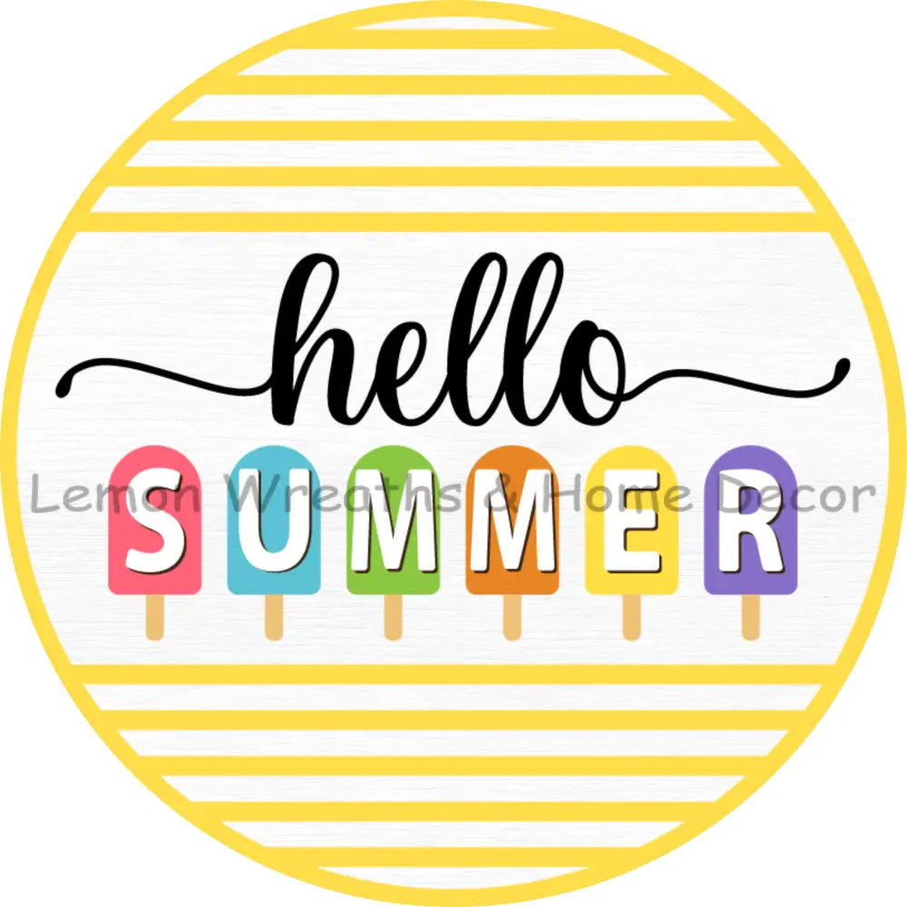 Hello Summer Popsicles Sign