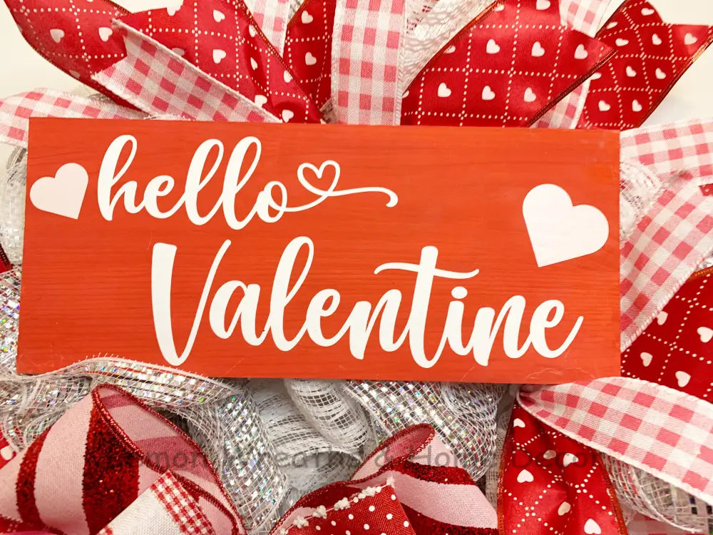 Hello Valentine Wood Sign