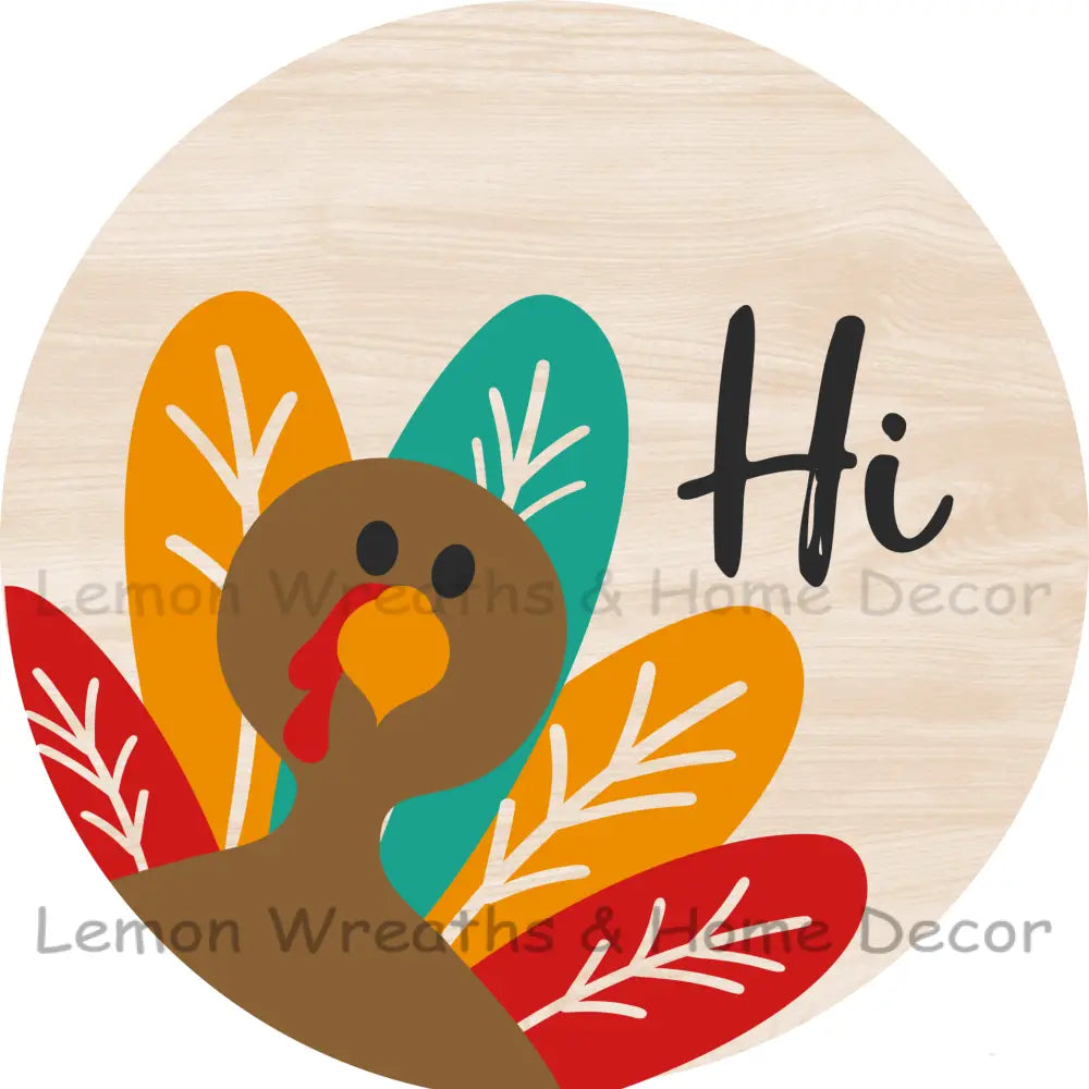Hi Peeking Turkey Metal Sign