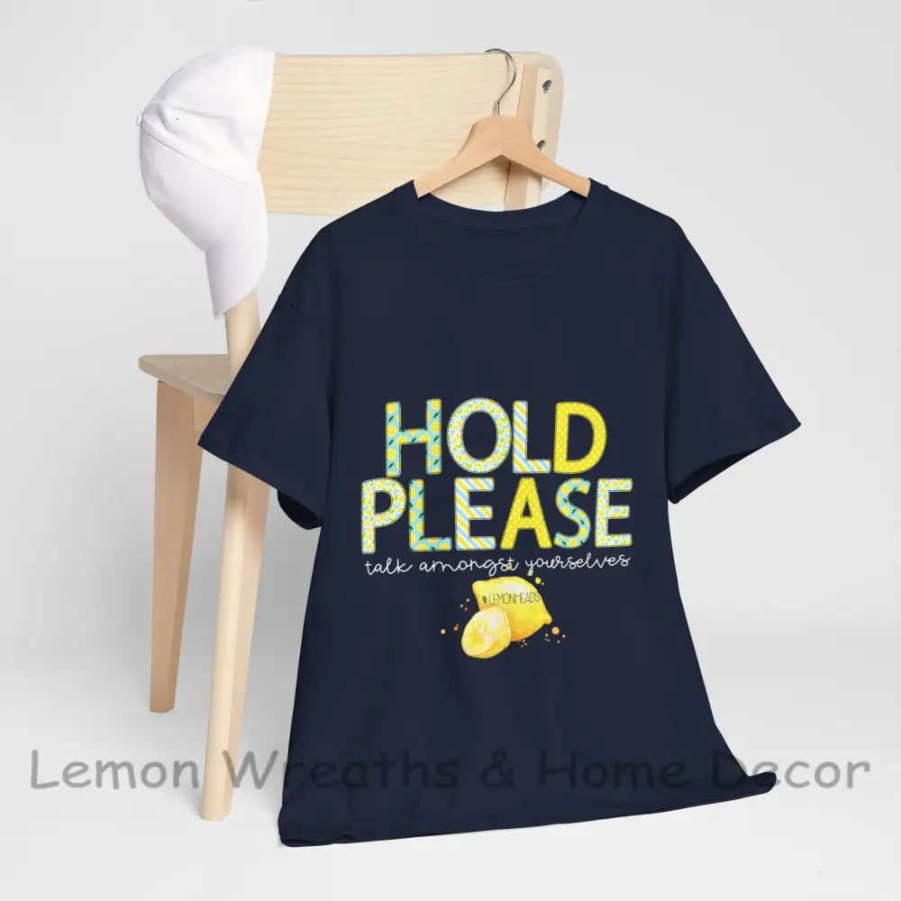 Hold Please Talk Amongst Yourselves With #Lemonheads Navy / S T-Shirt