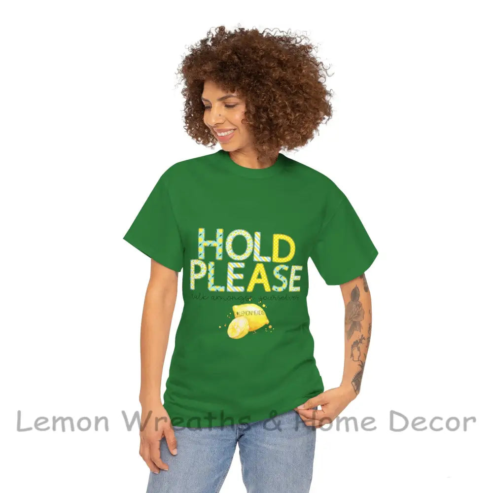 Hold Please Talk Amongst Yourselves With #Lemonheads T-Shirt