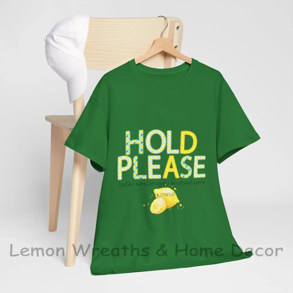 Hold Please Talk Amongst Yourselves With #Lemonheads Turf Green / S T-Shirt