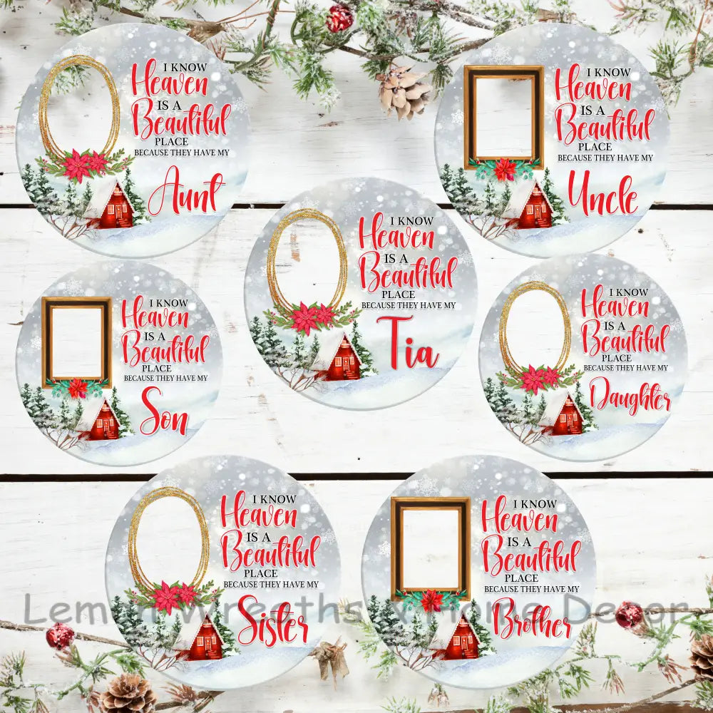 I Know Heaven Is A Beautiful Place Christmas Personalized Metal Sign