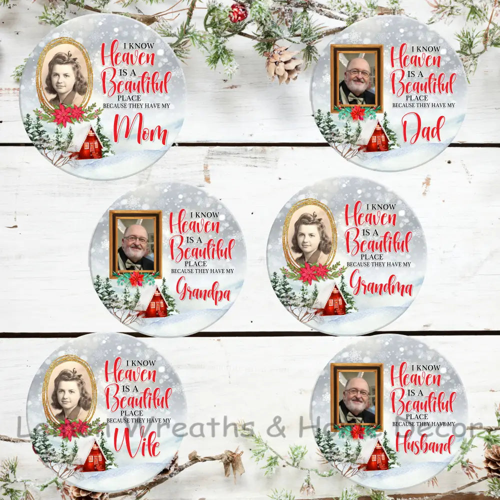 I Know Heaven Is A Beautiful Place Christmas Personalized Metal Sign