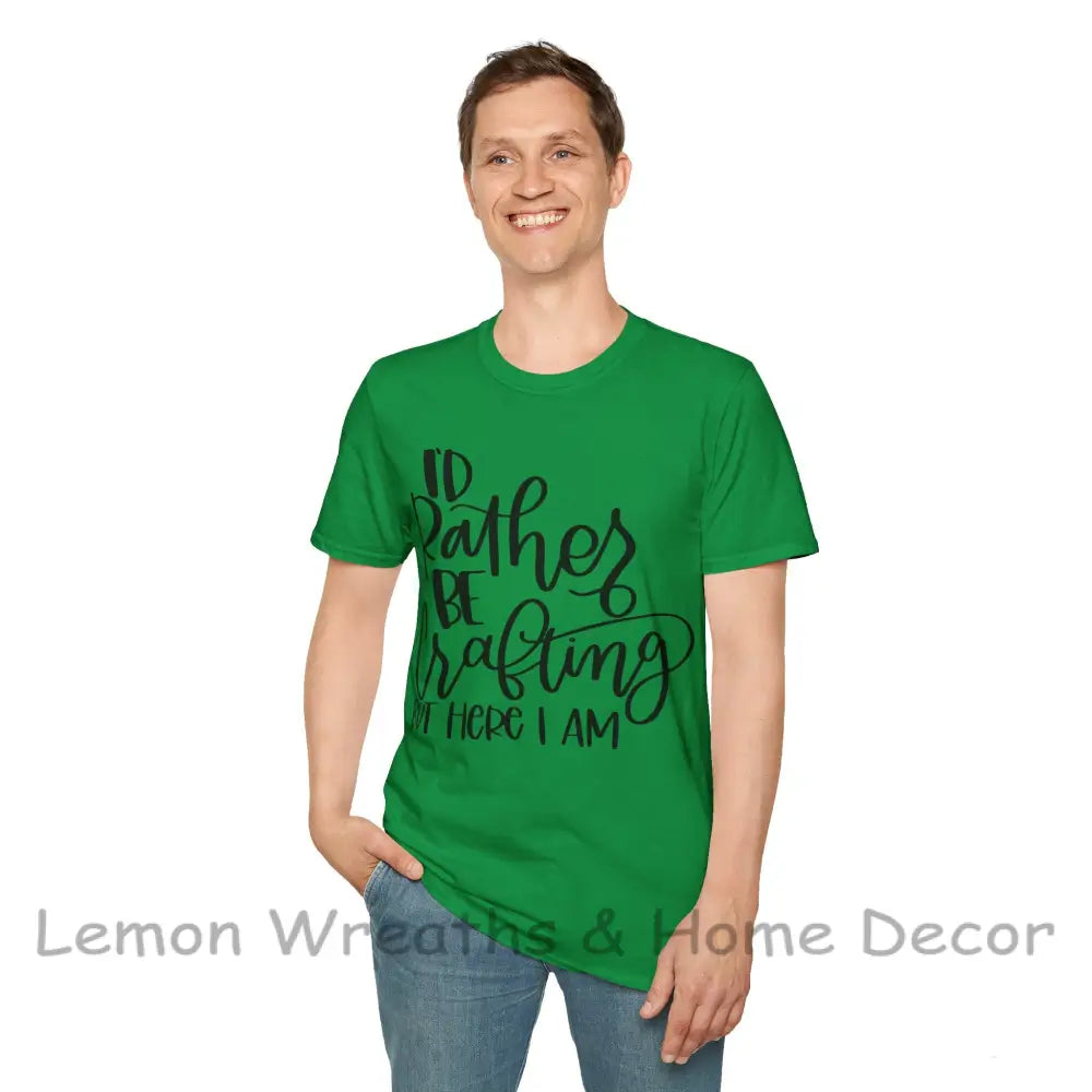 I’d Rather Be Crafting Unisex Softstyle T-Shirt
