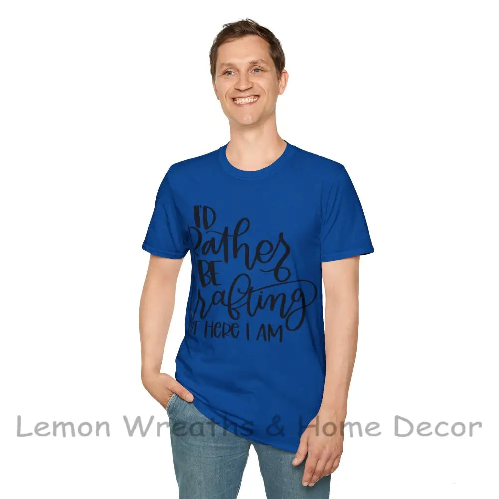 I’d Rather Be Crafting Unisex Softstyle T-Shirt