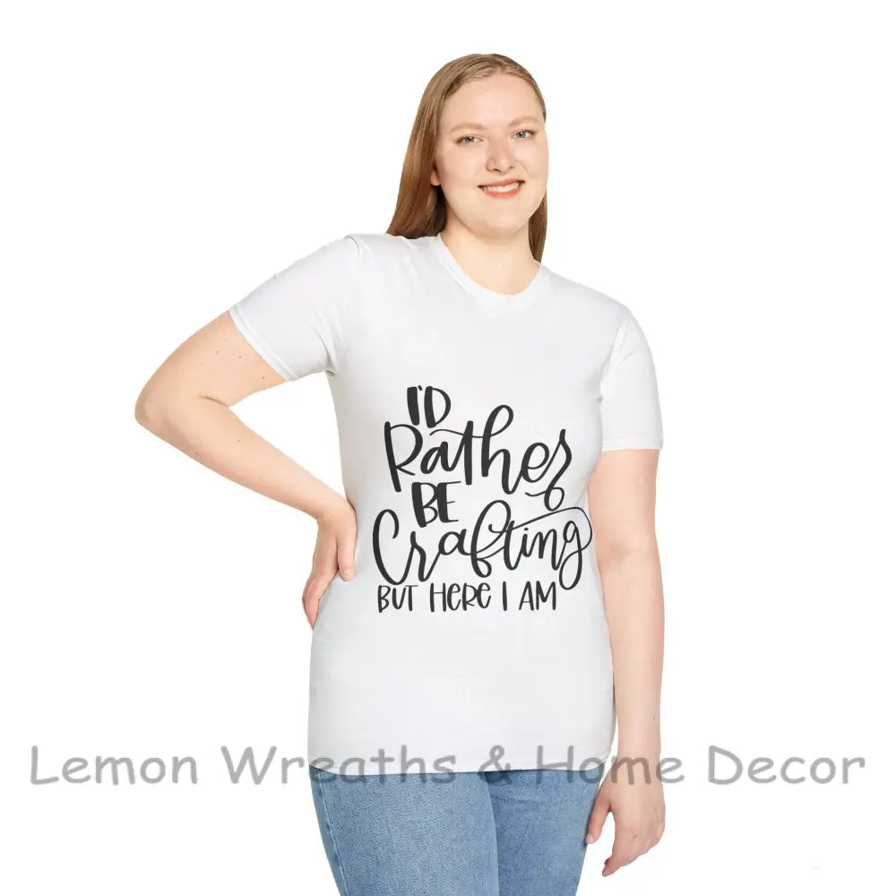 I’d Rather Be Crafting Unisex Softstyle T-Shirt