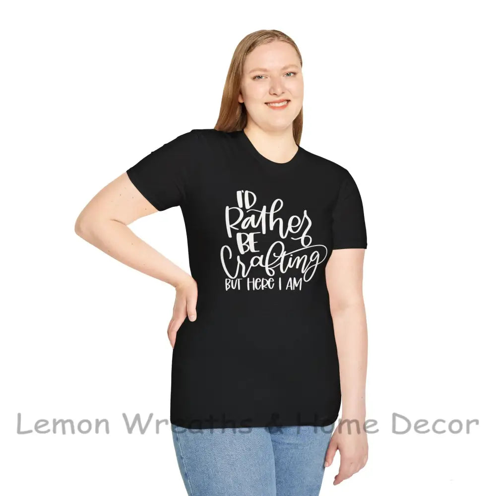I’d Rather Be Crafting Unisex Softstyle T-Shirt