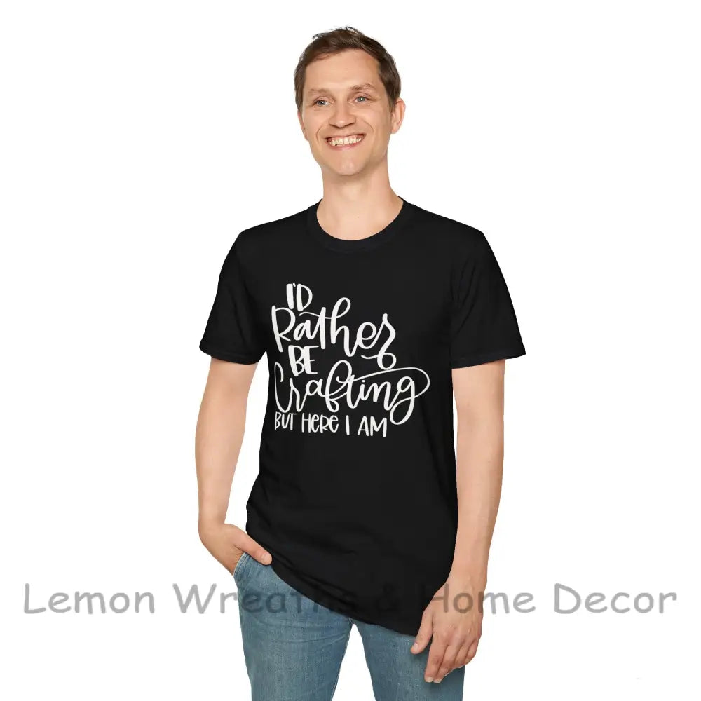 I’d Rather Be Crafting Unisex Softstyle T-Shirt