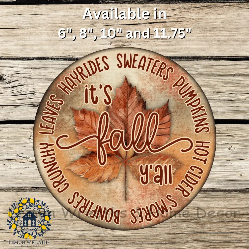 It’s Fall Ya’ll Maple Leaf Metal Sign