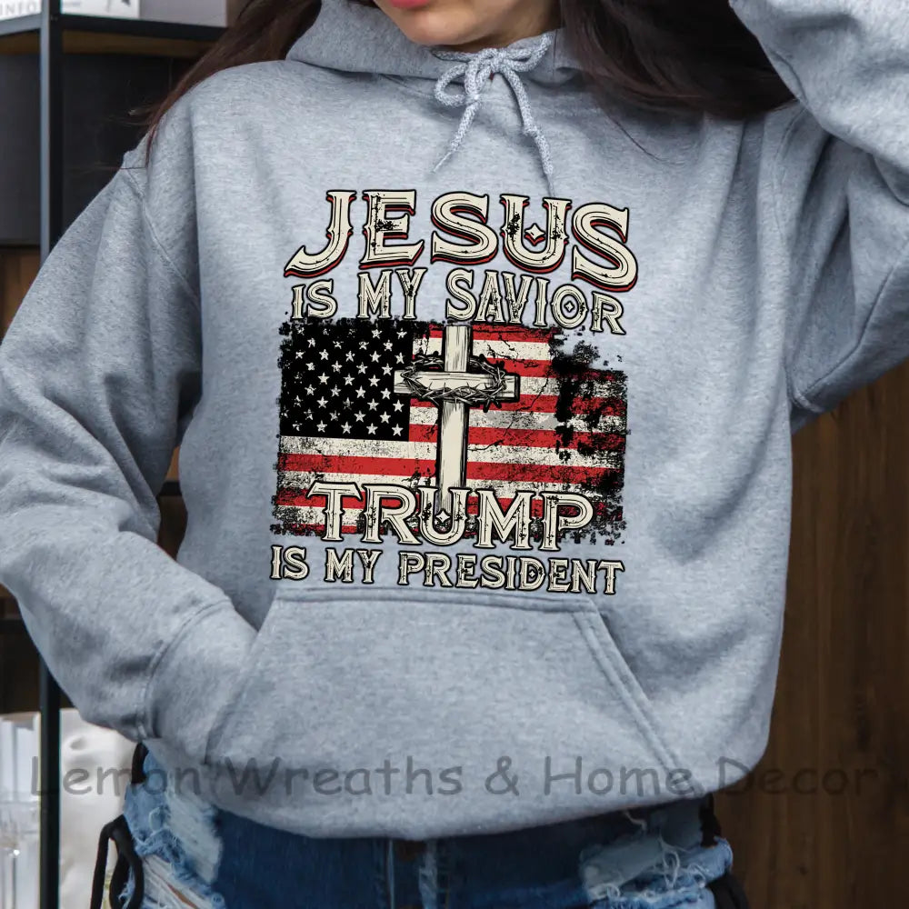 Jesus Is My Savior Trump President Unisex Hooded Sweatshirt S / Sport Grey