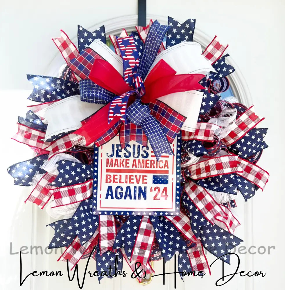 Jesus Make America Believe Again Wreath