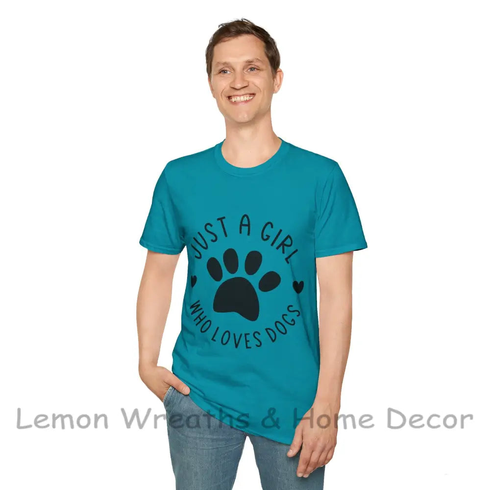 Just A Girl Who Loves Dogs Unisex Softstyle Tee T-Shirt
