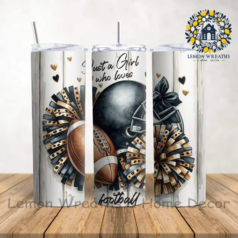 Just A Girl Who Loves Football 20Oz Tumbler