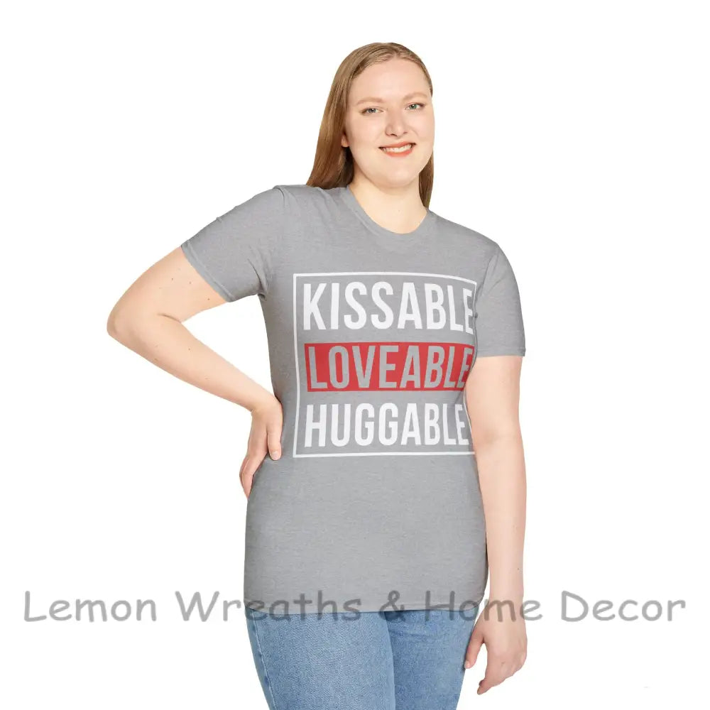 Kissable Huggable Loveable Unisex Softstyle T-Shirt