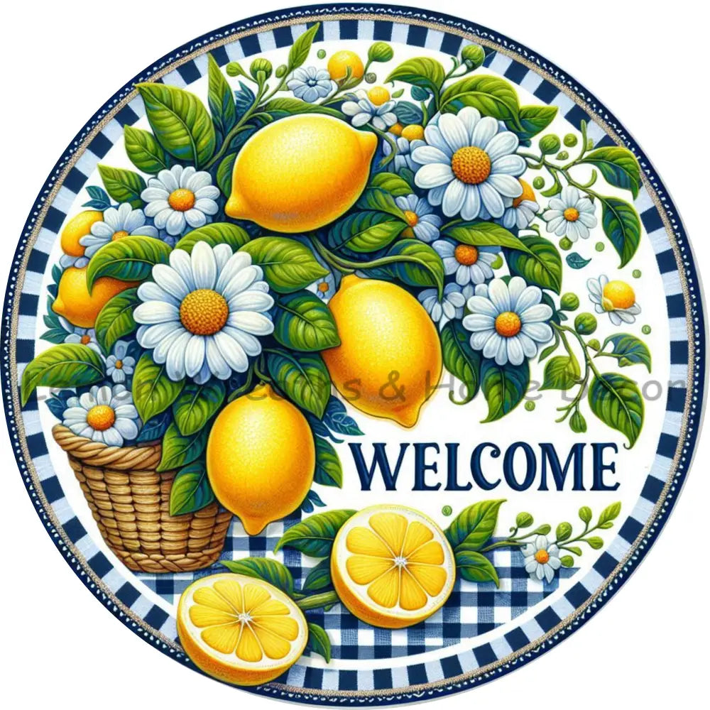 Lemons and Daisies Welcome Metal Sign