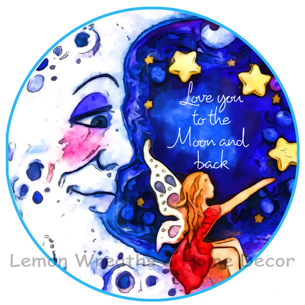 Love You To The Moon And Back Metal Sign 6
