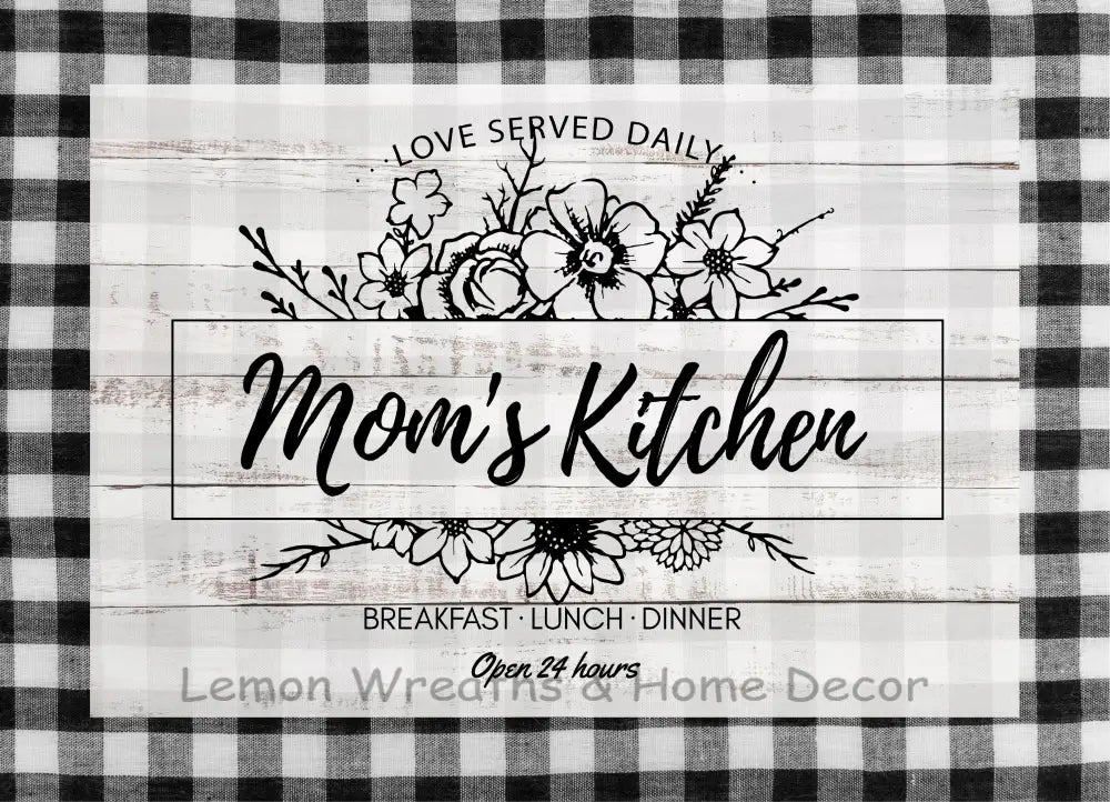Moms Kitchen Version 1 Metal Sign Black