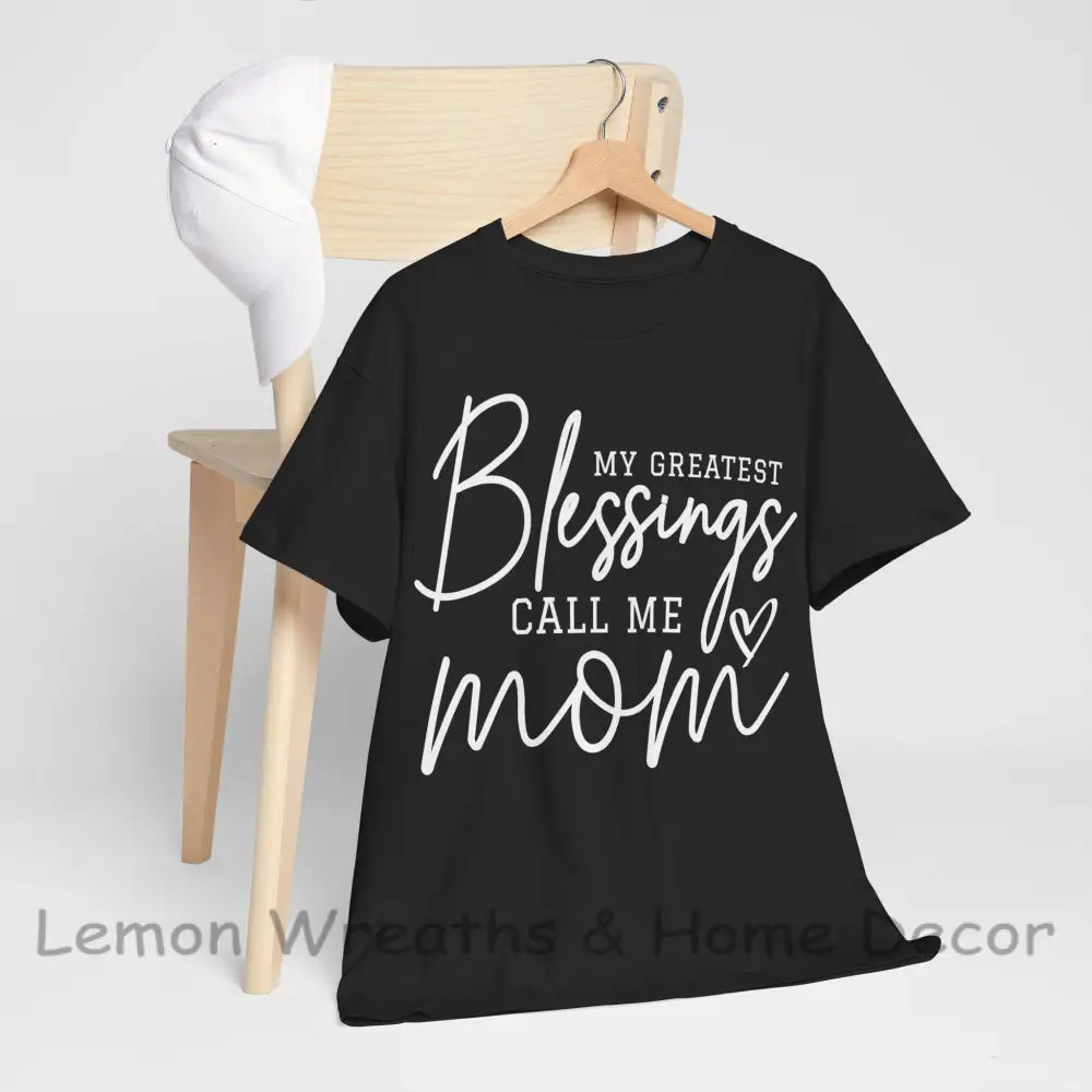 My Greatest Blessings Call Me Mom Heavy Cotton Tee Black / S T-Shirt
