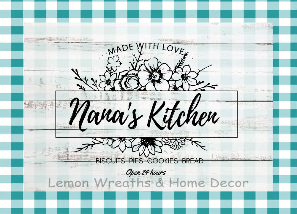 Nanas Kitchen Metal Sign Teal