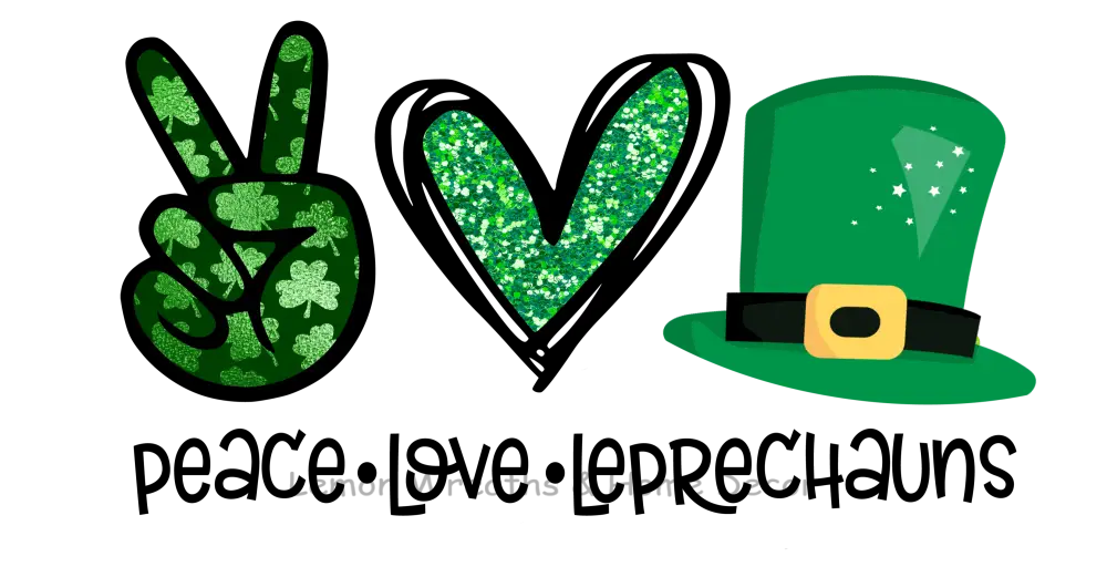 Peace Love Leprechauns Metal Sign