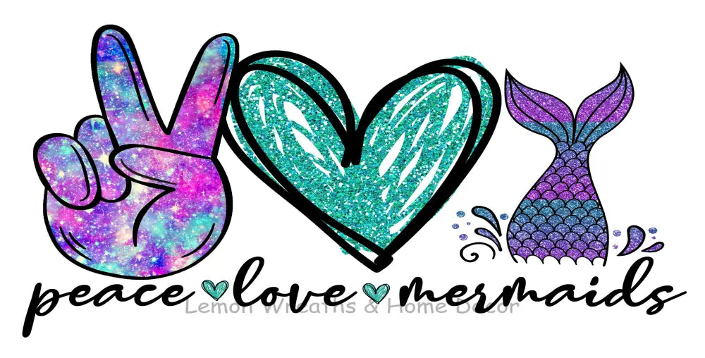 Peace Love Mermaids Metal Sign