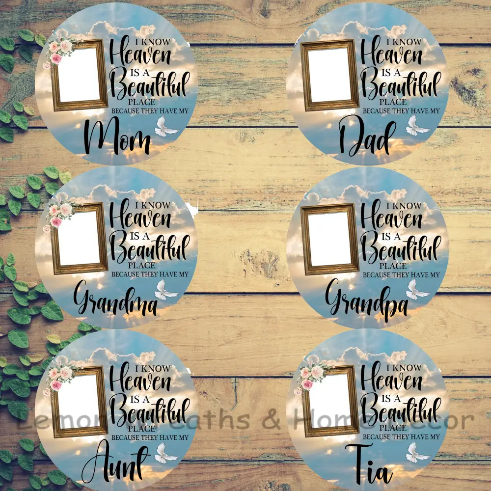 Photo Must Be Emailed - I Know Heaven Is A Beautiful Place Personalized Metal Sign