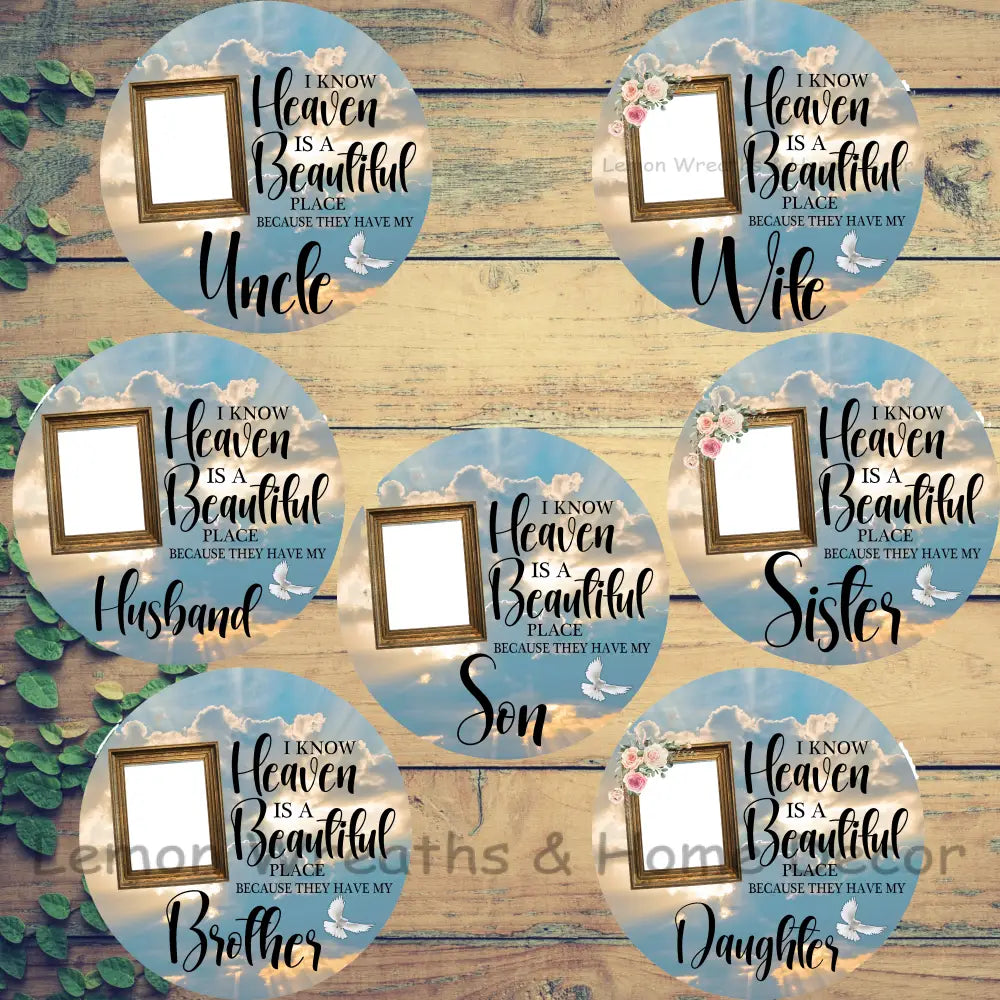 Photo Must Be Emailed - I Know Heaven Is A Beautiful Place Personalized Metal Sign