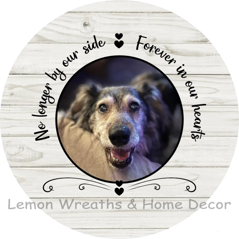 Photo Must Be Emailed - No Longer By Our Side Forever In Hearts Personalized Metal Sign