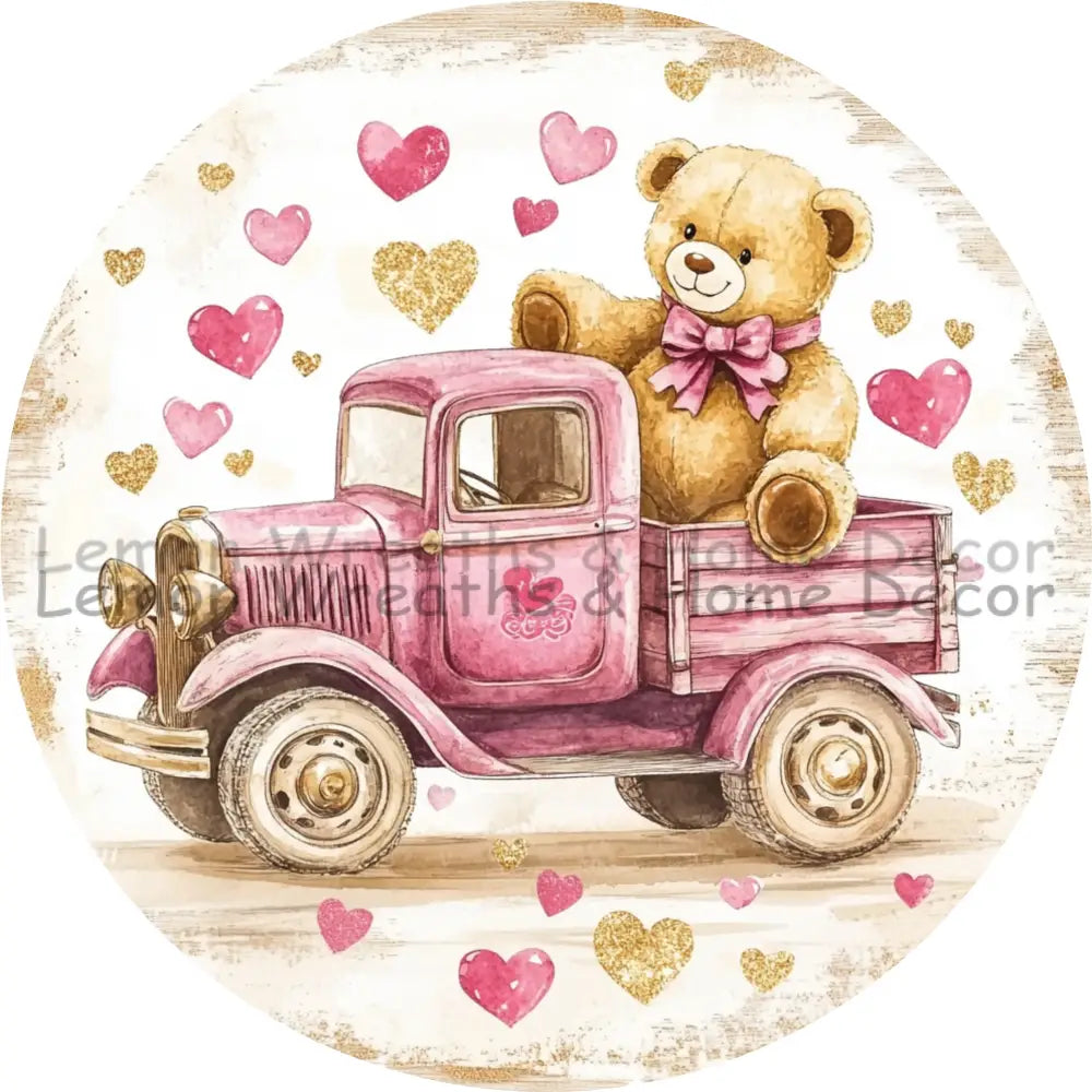 Pink Vintage Truck With Teddy Bear Valentine Metal Sign