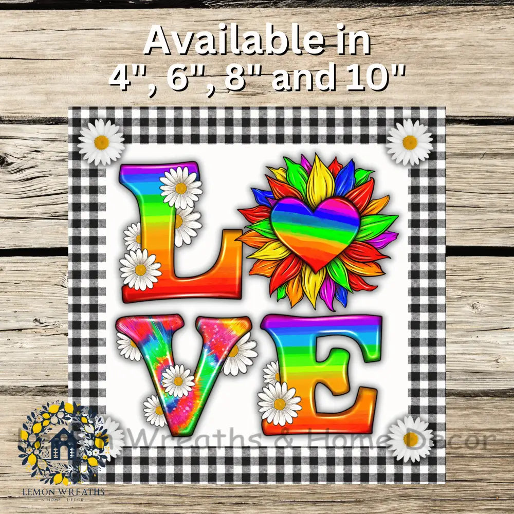 Rainbow Love Daisies Metal Sign