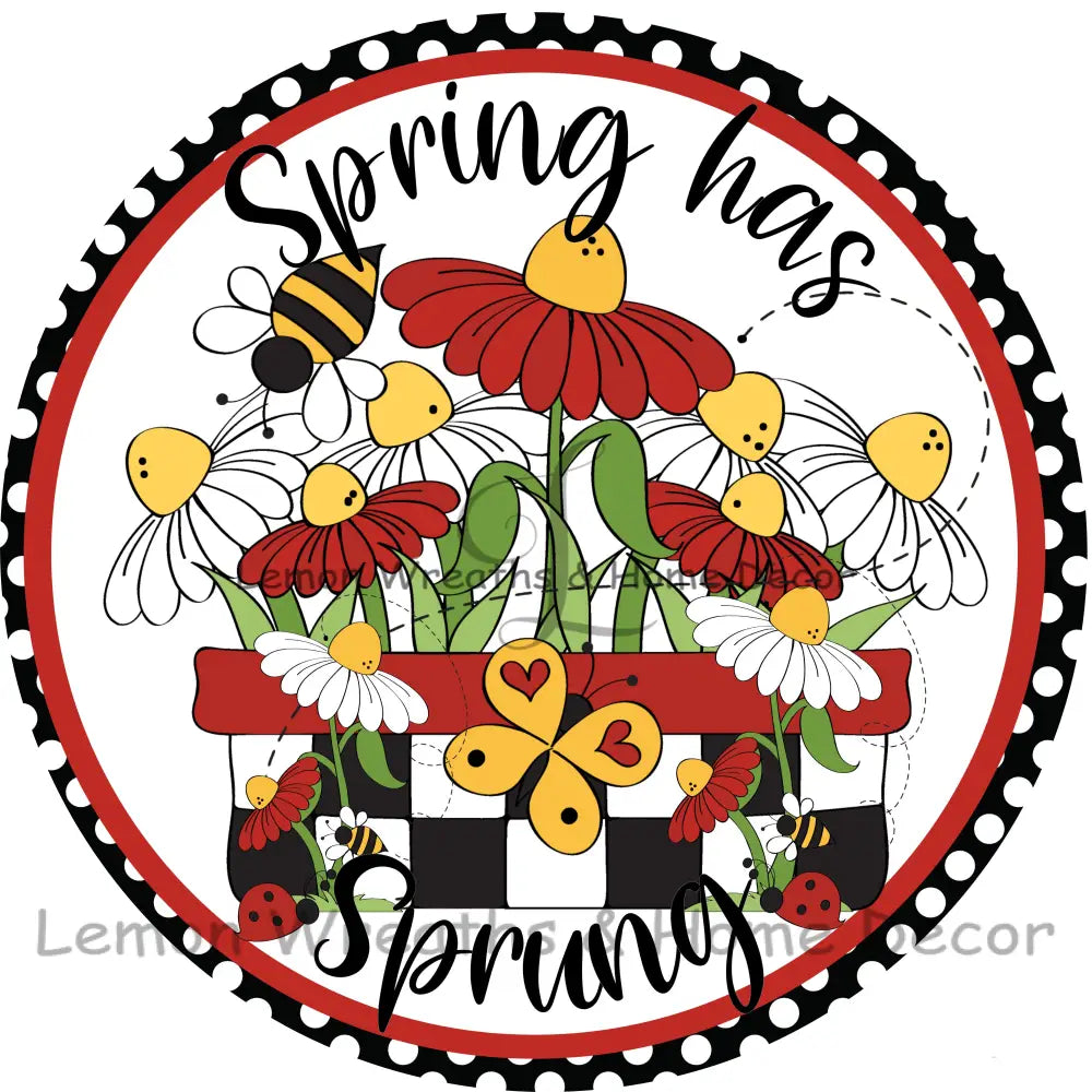 Spring Has Sprung Polka Dots Metal Sign 8