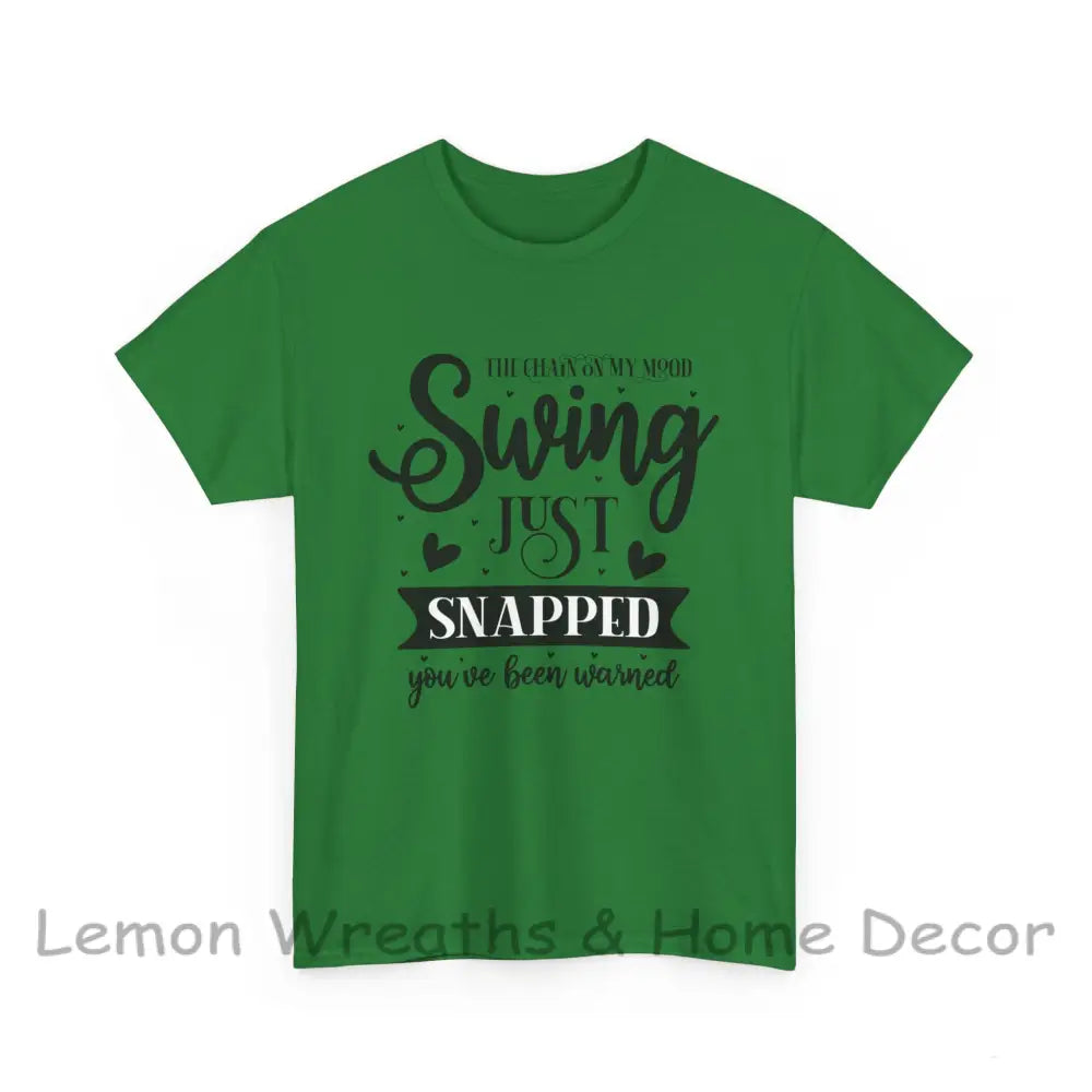 The Chain On My Mood Swing Just Snapped You’ve Been Warned Unisex Heavy Cotton Tee T-Shirt