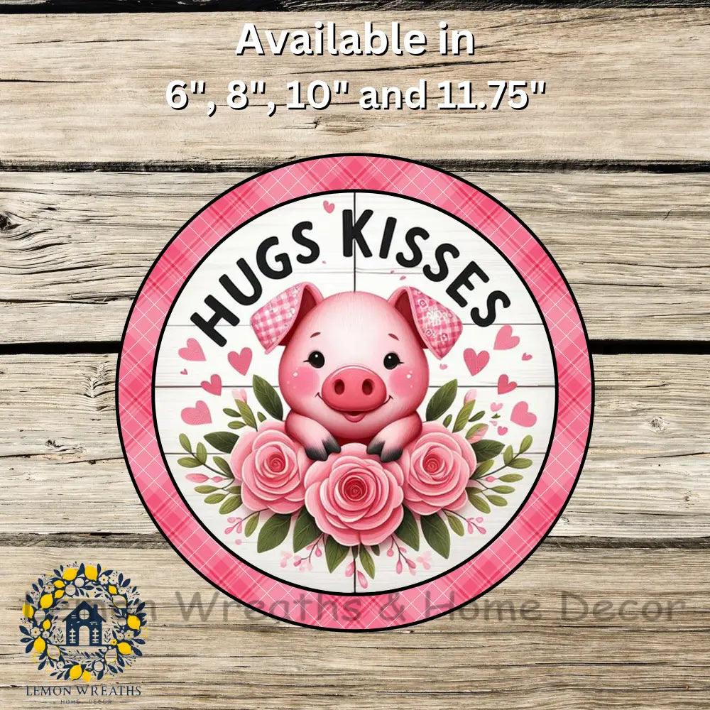 Valentine Hugs Kisses Pig With Roses Metal Sign