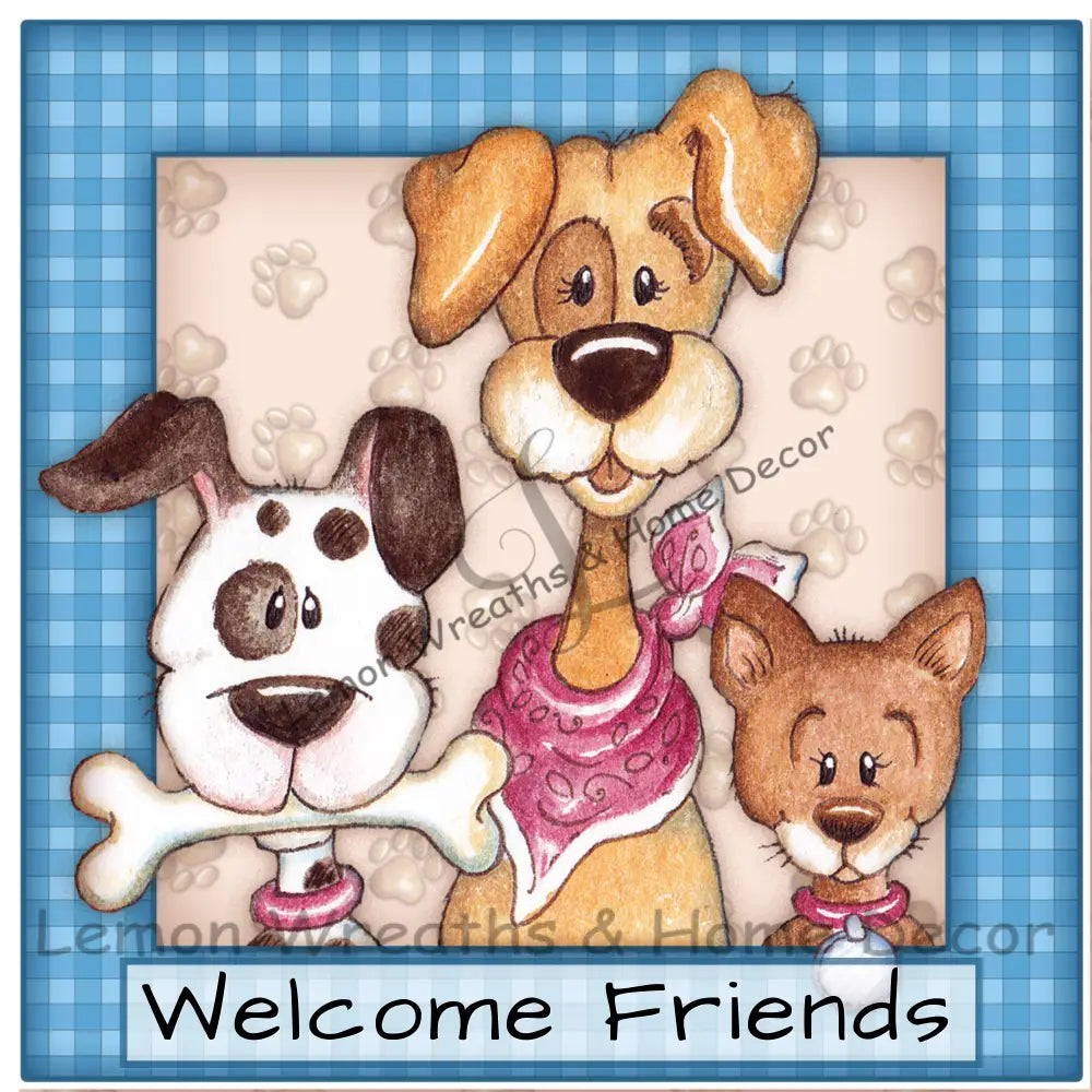 Welcome Friends Three Dogs Metal Sign 8